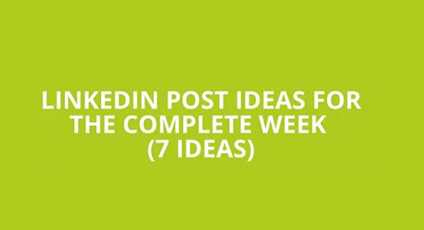 7 ideas de publicaciones de LinkedIn para todos los días de la semana [Infographic]